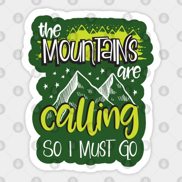 Mountains are Calling Camping Hiking Outdoors Wilderness Forest Wild at Heart Camper Gift Sticker by Maljonic